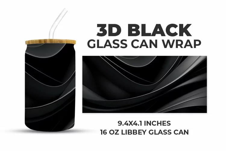 3D Black Glass Can Wrap