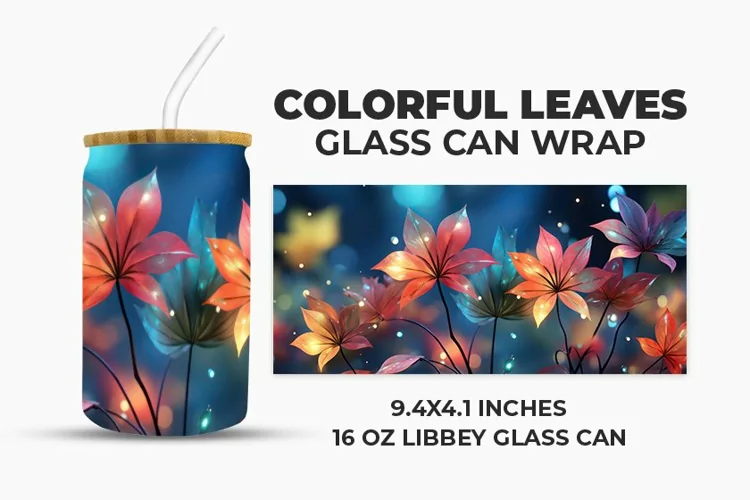 Colorful Leaves Glass Can Wrap