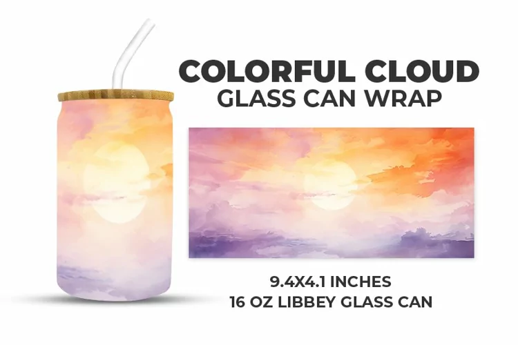Colorful Cloud Glass Can Wrap