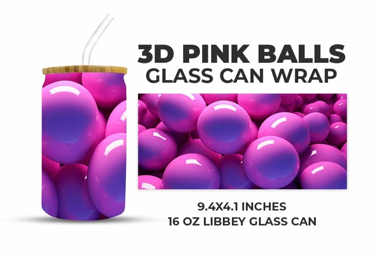 3D Pink Balls Glass Can Wrap