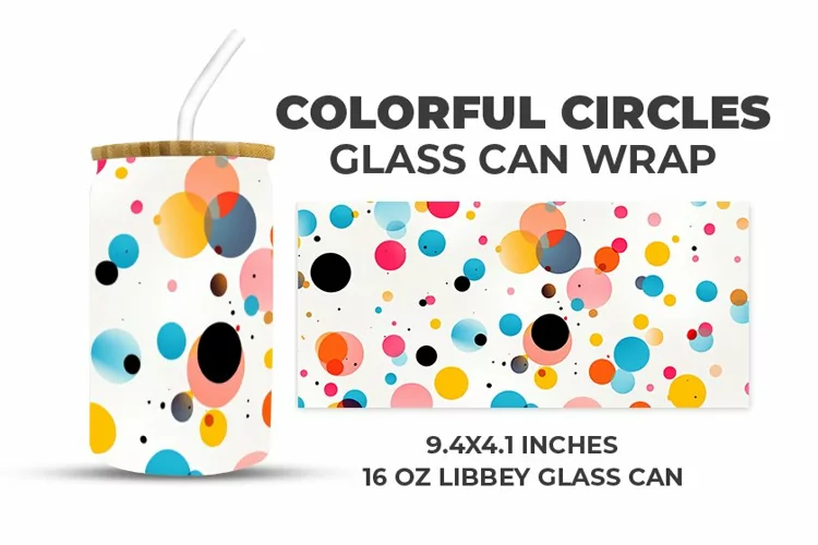 Colorful Circles Glass Can Wrap