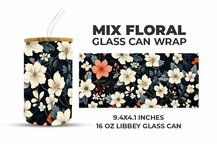 Mix Floral Glass Can Wrap