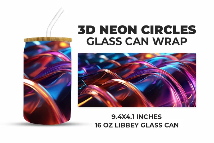 3D Neon Circles Glass Can Wrap