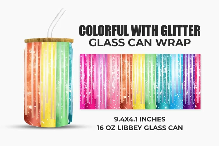 Colorful With Glitter Glass Can Wrap