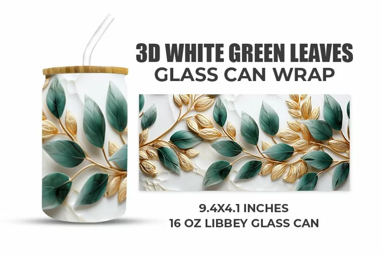 3D White Green Leaves Glass Can Wrap