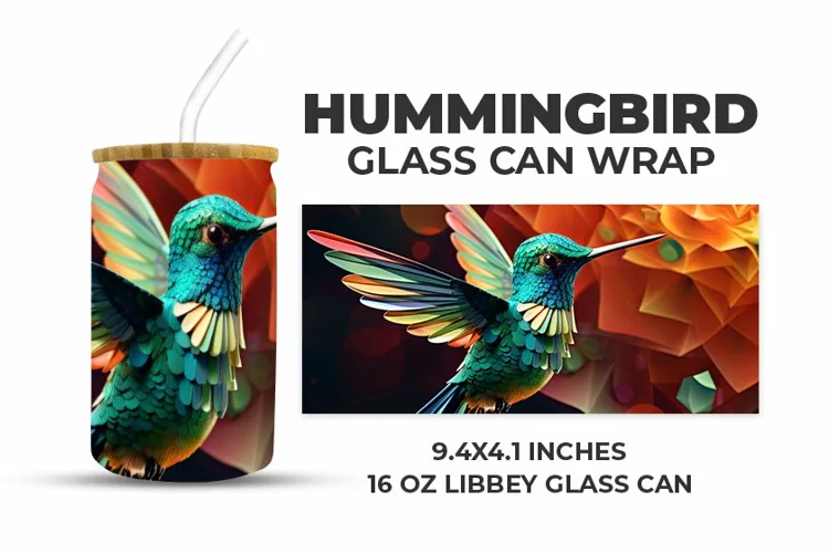 Hummingbird Glass Can Wrap