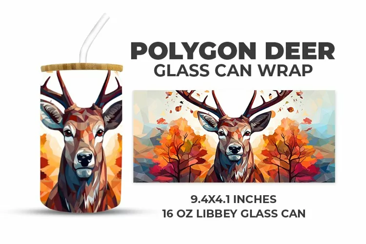 Polygon Deer Glass Can Wrap