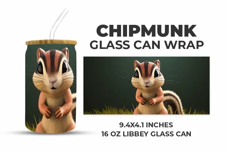 Chipmunk Glass Can Wrap
