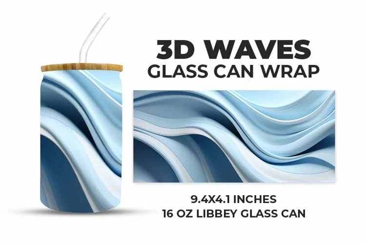 3D Waves Glass Can Wrap