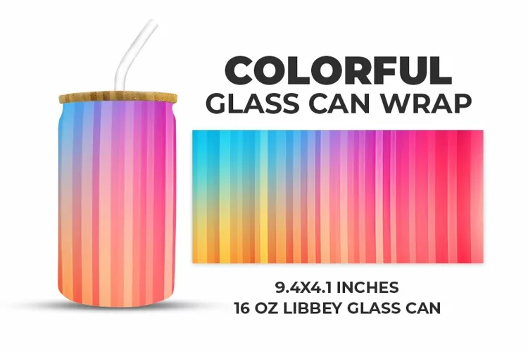 Colorful Glass Can Wrap