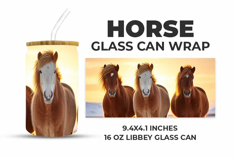 Horse Glass Can Wrap