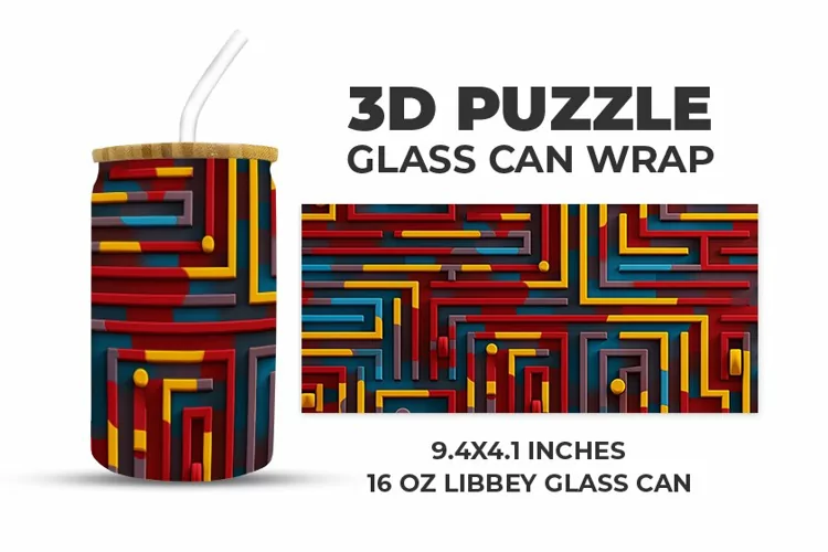 3D Puzzle Glass Can Wrap