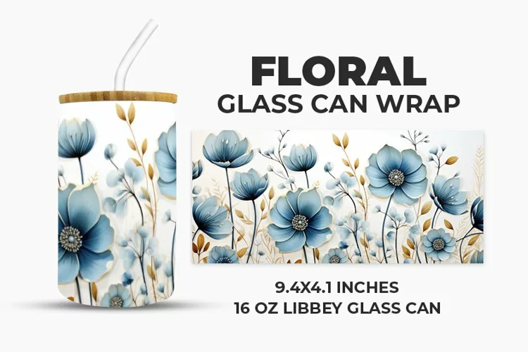 Floral Glass Can Wrap