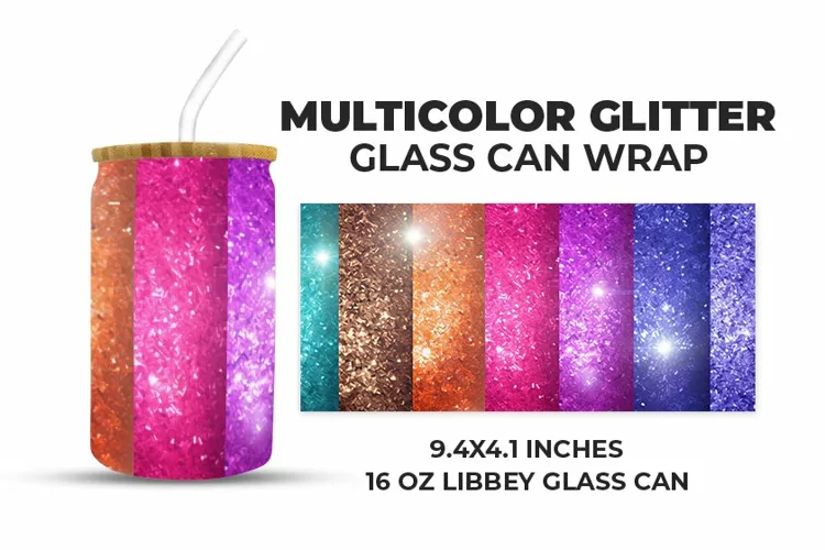 Multicolor Glitter Glass Can Wrap