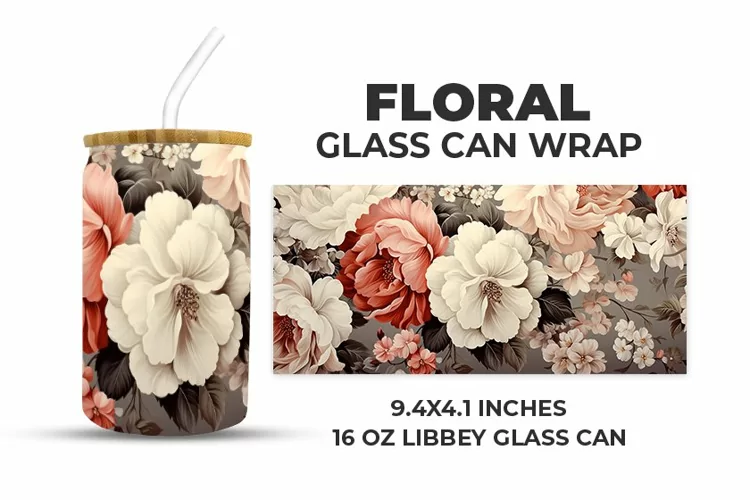 Floral Glass Can Wrap