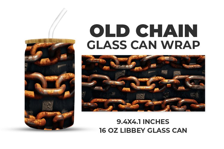 Old Chain Glass Can Wrap example image 1
