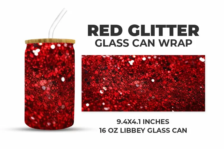 Red Glitter Glass Can Wrap