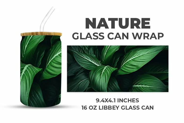 Nature Glass Can Wrap
