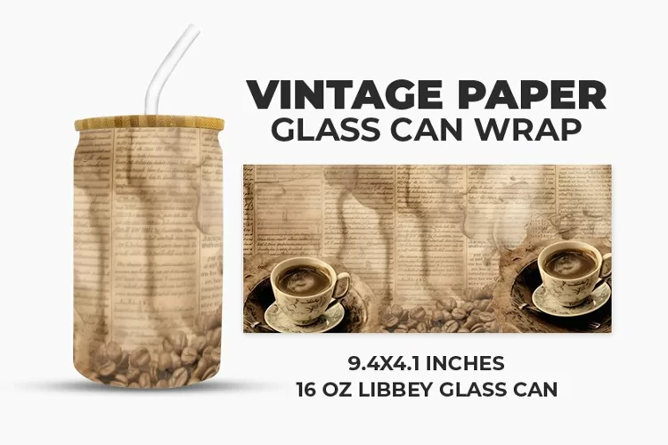 Vintage Paper Glass Can Wrap