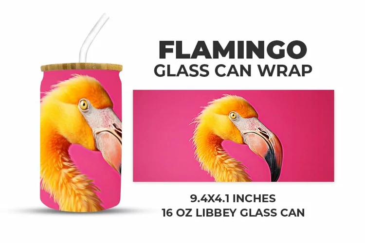 Flamingo Glass Can Wrap