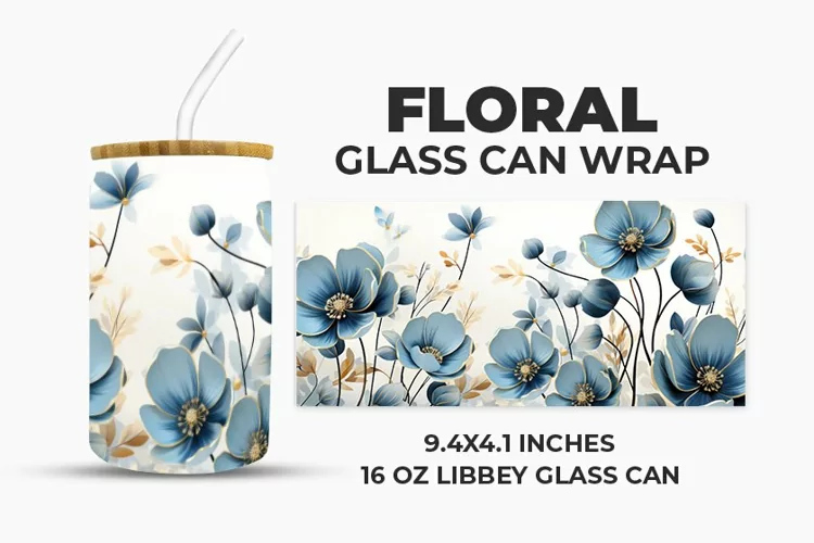 Floral Glass Can Wrap