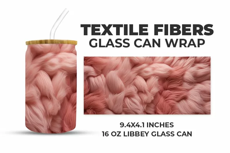 Textile Fibers Glass Can Wrap