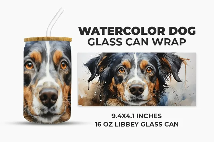 Watercolor Dog Glass Can Wrap