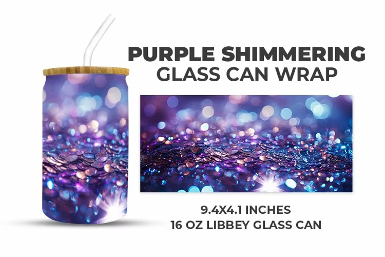 Purple Shimmering Glass Can Wrap