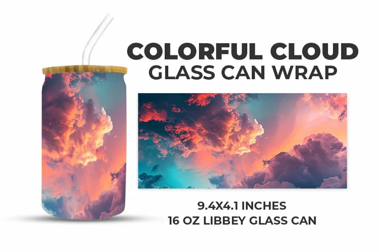 Colorful Cloud Glass Can Wrap