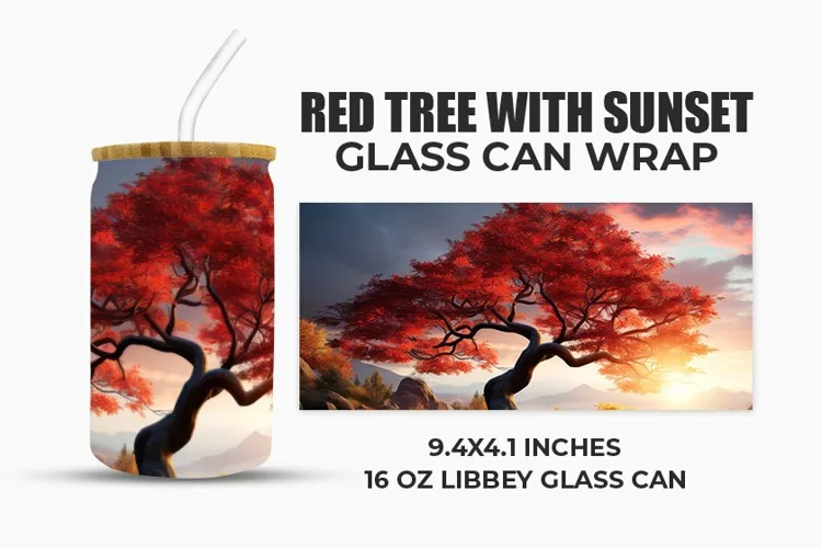 Red Tree With Sunset Glass Can Wrap