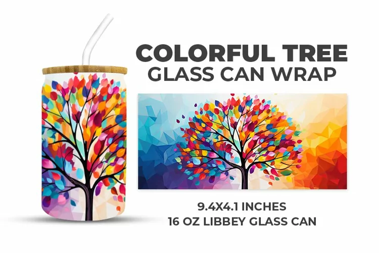 Colorful Tree Glass Can Wrap