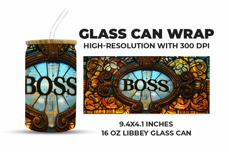 Boss Glass Can Wrap