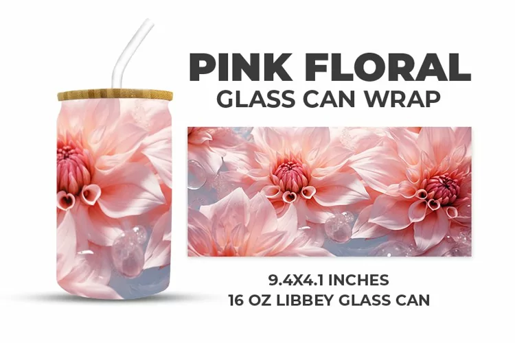 Pink Floral Glass Can Wrap