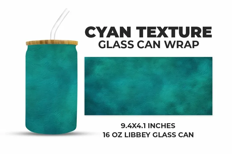 Cyan Texture Glass Can Wrap