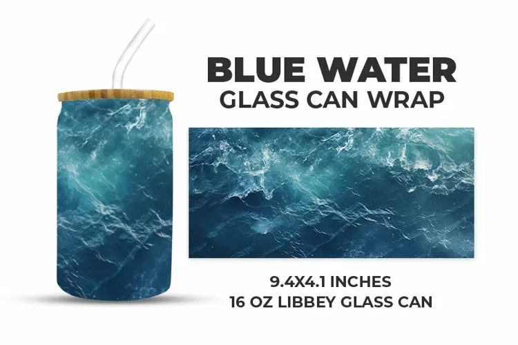 Blue Water Glass Can Wrap