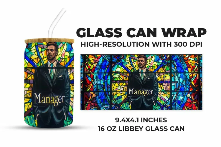 Manager Glass Can Wrap
