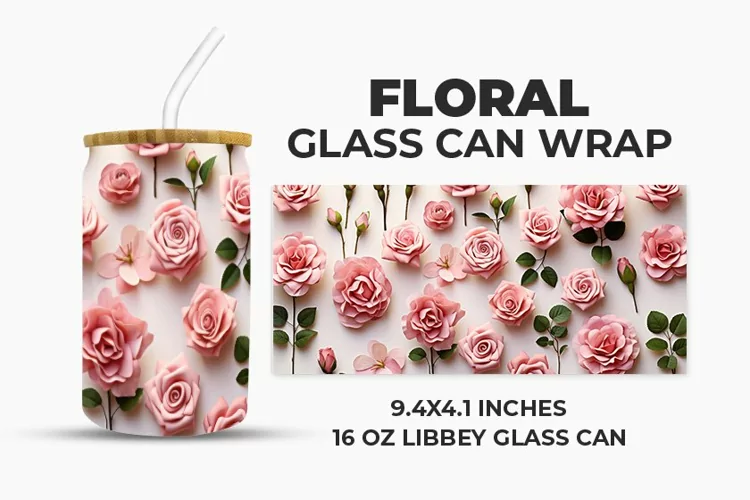 Floral Glass Can Wrap