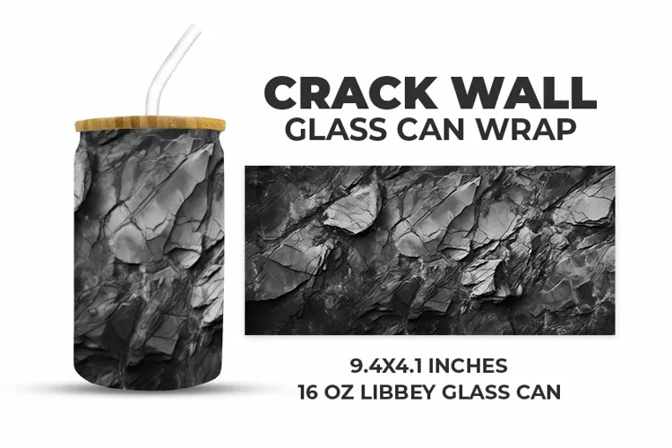Crack Wall Glass Can Wrap