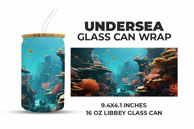 Undersea Glass Can Wrap