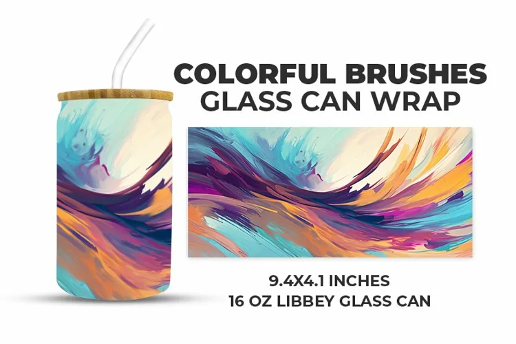 Colorful Brushes Glass Can Wrap