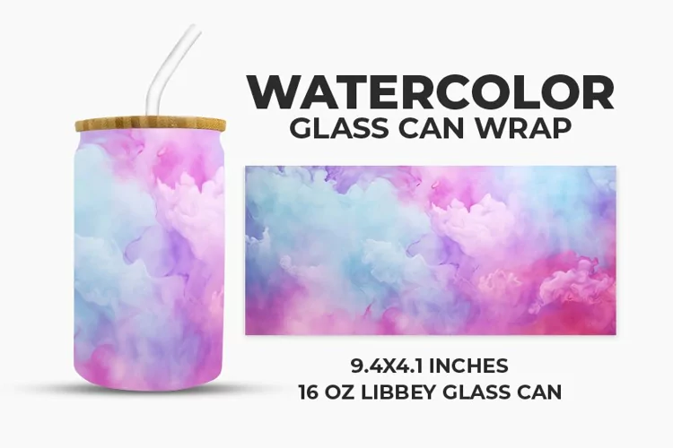 Watercolor Glass Can Wrap