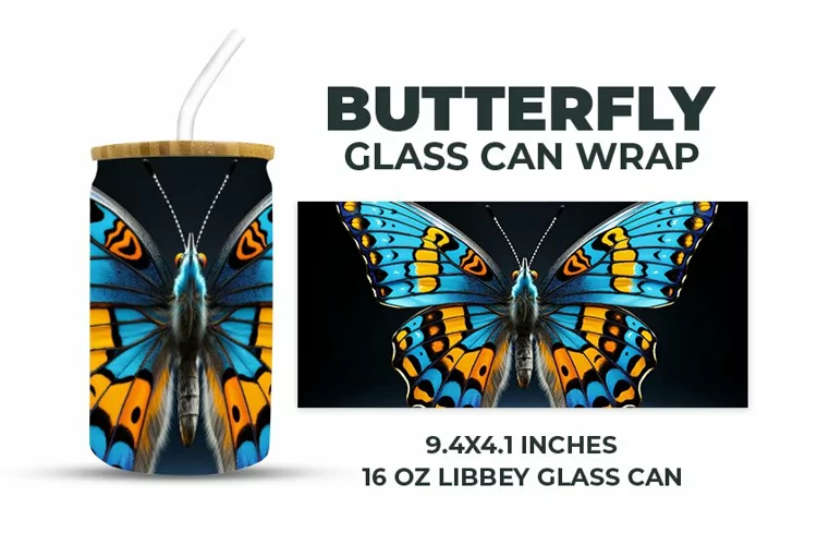 Butterfly Glass Can Wrap