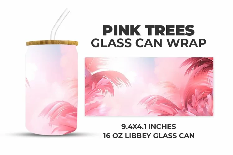 Pink Trees Glass Can Wrap