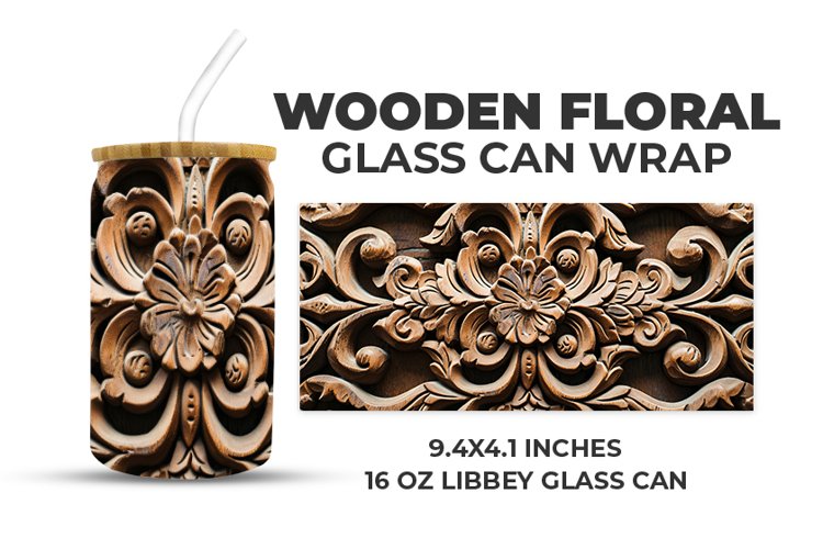 Wooden Floral Glass Can Wrap example image 1