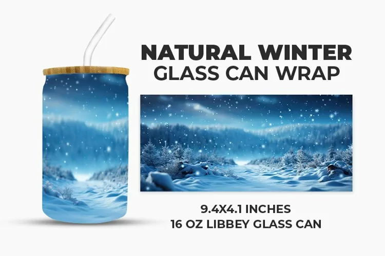 Natural Winter Glass Can Wrap