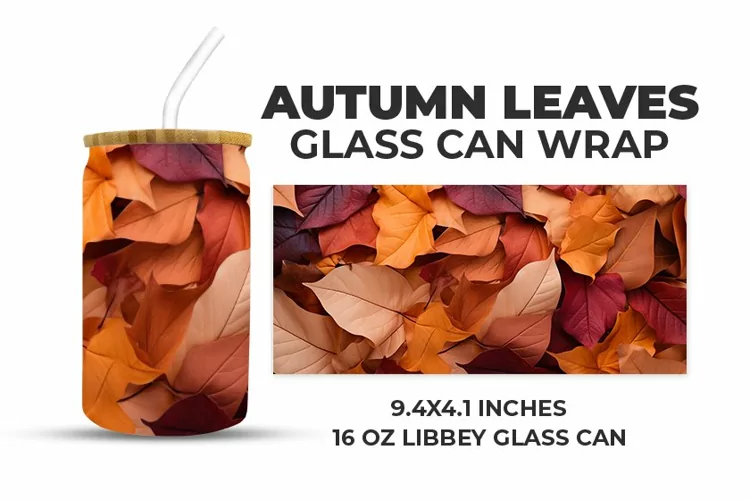 Autumn Leaves Glass Can Wrap