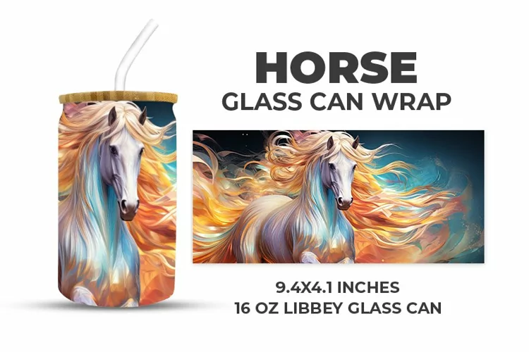 Horse Glass Can Wrap