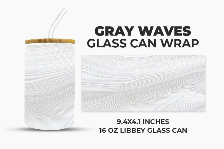 Gray Waves Glass Can Wrap