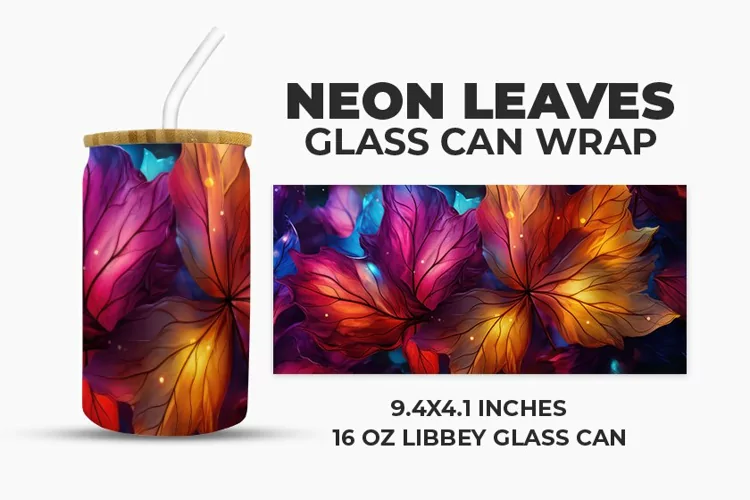 Neon Leaves Glass Can Wrap