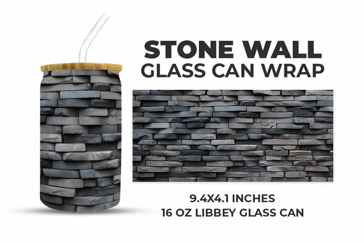Stone Wall Glass Can Wrap